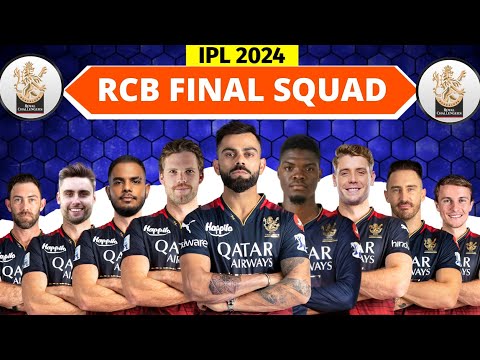 IPL 2024 | Royal Challengers Bangalore Full & Final Squad | RCB Final Squad IPL 2024 |RCB 2024 Squad