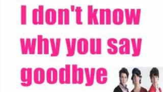 Jonas Brothers - Hello Goodbye (Lyrics On Screen!!)