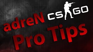 [CS:GO Pro Tips] adreN on Resolutions