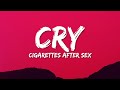 Cigarettes After Sex Cry Lyrics