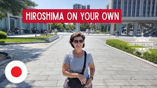 Hiroshima in One Day | Peace Park, Museum & Local Tips for Cruisers