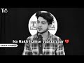 Sad poetry whatsapp status 💔 | kanha kamboj shayari status 🔥 | sad shayari status by Junaid