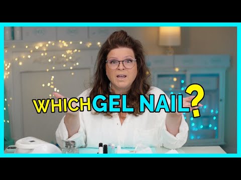 Gel Nails - How Do You Choose? 🤷🏻‍♀️