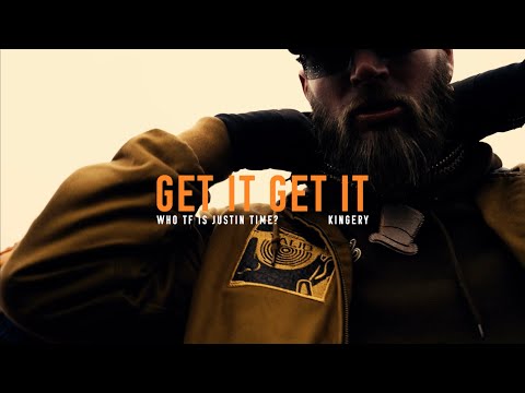 Get It Get It by Who TF is Justin Time? & Kingery (Official Music Video)