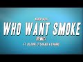 Nardo Wick Who Want Smoke Ft Lil Durk 21 Savage G Herbo Lyrics