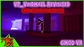 Getting to Meet Inno...And She's Not Happy... || GMOD VR: VP_Voidmall REVISITED (Voidmall Update)