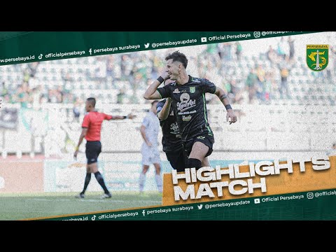 HIGHLIGHTS MATCH | PERSEBAYA 2 - 1 BORNEO FC | OFFICIAL PERSEBAYA