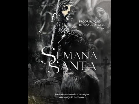 Sábado Santo |Vigília Pascal| Morro Agudo de Goiás - GO