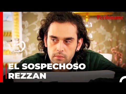 Feride y Tunc Sospechan Rezzan - Perdóname