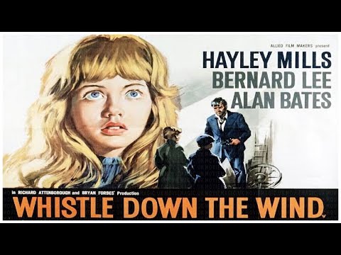 🎥 WHISTLE DOWN THE WIND - 1961 - 🎥 Trailer with Full Movie Link