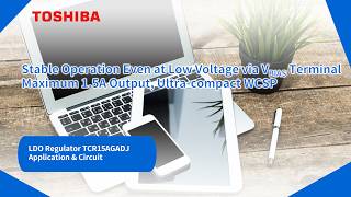 LDO Regulator TCR15AGADJ Application & Circuit