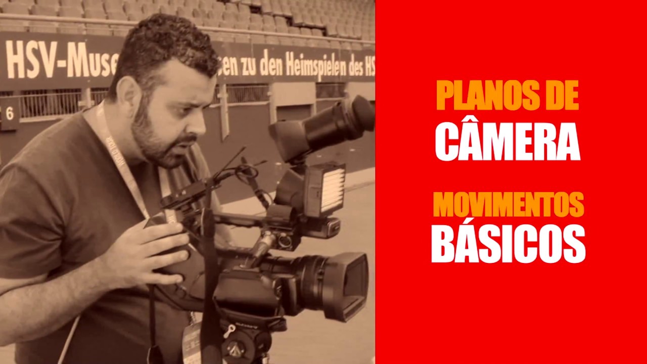 Planos e Movimentos de Câmera