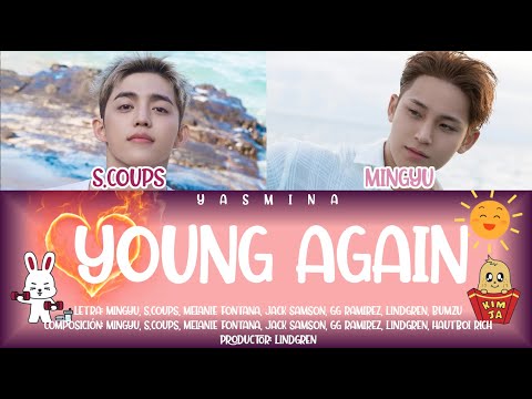 S.COUPS X MINGYU '에스쿱스X민규' (SEVENTEEN) - Young again [SUB ESPA&Ntilde;OL + LYRICS]