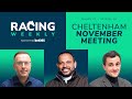 Racing Weekly: Cheltenham preview with Gavin Lynch