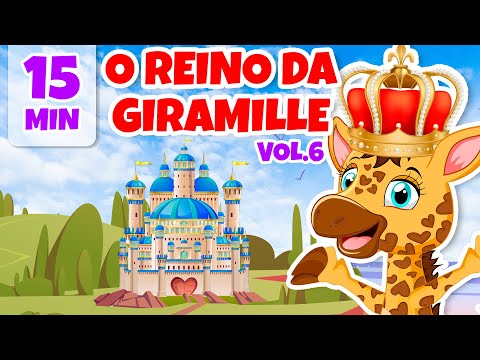 O Reino da Giramille Vol. 6 - Giramille 15 min | Desenho Animado Musical