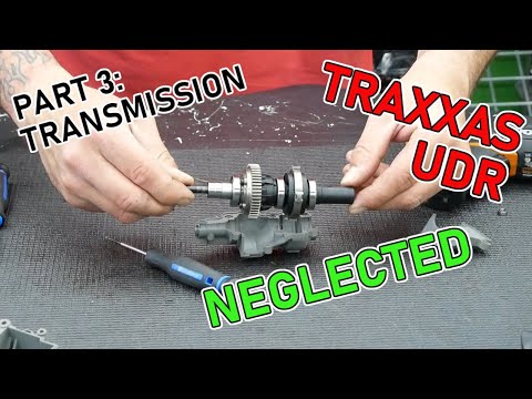TRAXXAS UDR: Unlimited Desert Racer: NEGLECTED and LOCKED UP: Part 3: Transmission