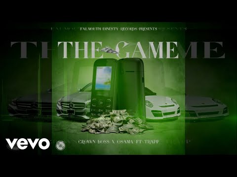 Crown Boss, Osama, Trapp - The Game -Official Audio
