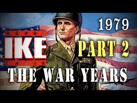 "Ike: The War Years" Part Two (1979) General Eisenhower WW2 TV-Movie
