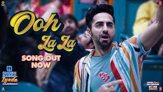 Ooh La La | Shubh Mangal Zyada Saavdhan | Ayushmann K,Jeetu | Sonu Kakkar, Neha K, Tony K,Tanishk B