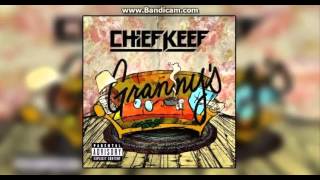 Chief Keef - Granny&#39;s (BANG 3)