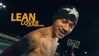 SARAN -  LEAN LOVER feat. WHOISORION (OFFICIAL MV)