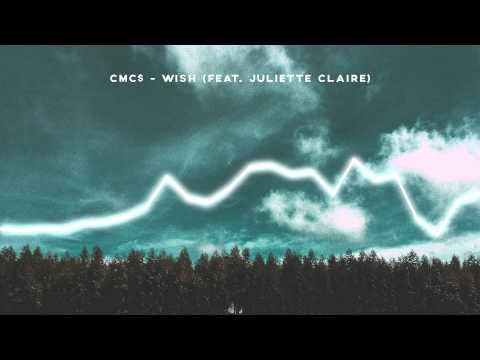CMC$ - Wish (feat. Juliette Claire)