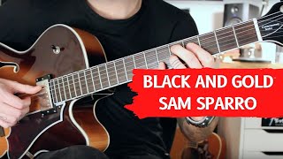 How to play Black and Gold - Sam Sparro