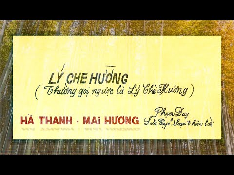 Lý che hường (Lý chè hương) - Hà Thanh