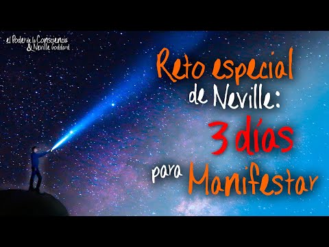 Te Atreves al RETO? TIEMPO Máximo para MANIFESTAR: 3 DÍAS! Neville lo DESCUBRIÓ oculto en la Biblia