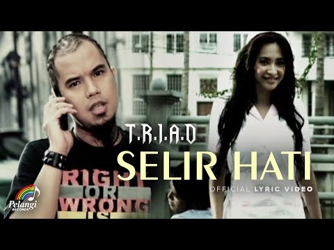 TRIAD- Selir Hati (Official Lyric Video)