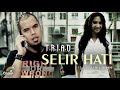 TRIAD Selir Hati Official Lyric Video