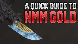 A Quick and Easy Approach to NMM Gold