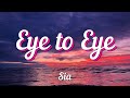 Sia Eye To Eye Lyrics