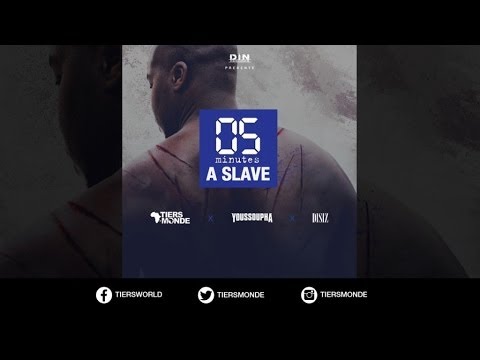 Tiers Monde Feat. Disiz et Youssoupha - Five Minutes A Slave (Official Lyric Video)