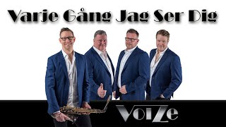 Voize - Varje gång jag ser dig