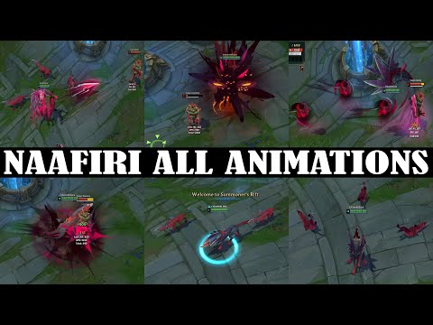 NAAFIRI ALL ANIMATIONS | LEAGUE OF LEGENDS