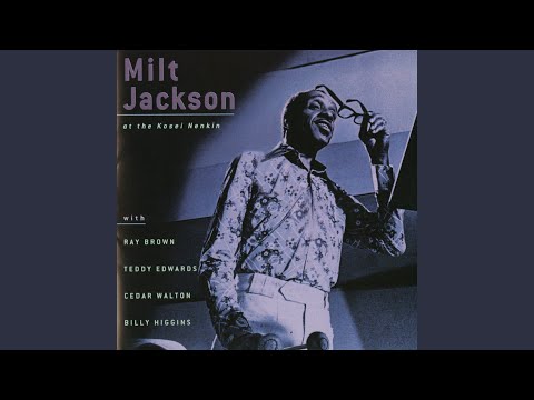 download lagu mp3 mp4 Milt Jackson At The Kosei Nenkin, download lagu Milt Jackson At The Kosei Nenkin gratis, unduh video klip Milt Jackson At The Kosei Nenkin