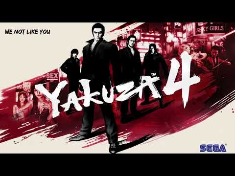 Yakuza 4 OST Track 10 - We Not Like You