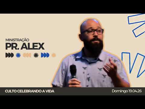 CULTO CELEBRANDO A VIDA | PIB FLÓRIDA (19/04) - Áudio Ministração Pr.  Alex