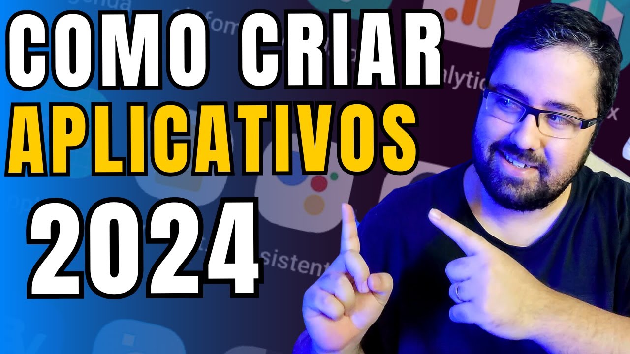 Como Criar um Aplicativo Passo a Passo?