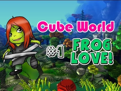 Cube World (Alpha) | Ep. 1 | Frog Love!