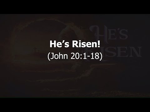 He's Risen! 4/17/22
