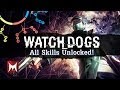 "Watch Dogs Skill Tree" All skills Unlocked & Tips ...