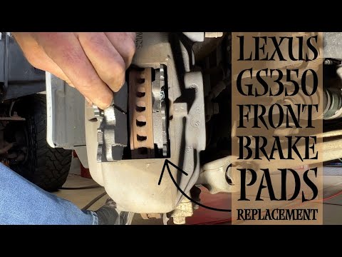 Lexus Gs350 Front Brake Pads Replacement