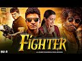 Fighter Full South Indian Hindi Dubbed Movie South Dubbed Movie South Indian Hindi Movies 2025