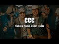 CCC Michelle Maciel X Eden Muñoz Letra Lyrics
