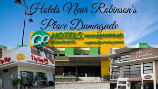 HOTELS NEAR ROBINSON'S DUMAGUETE
