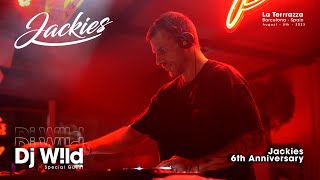 Dj W!ld - Live @ Jackies 6th Anniversary 2023