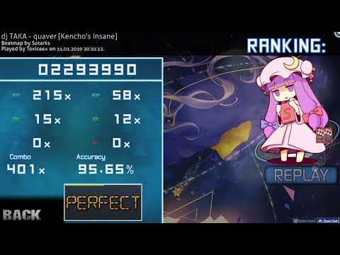 My first AR10 FC | dj TAKA - quaver [Kencho's Insane] HR 95,65% FC 91pp