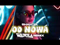 ShanteL Od Nowa WOJTULA REMIX